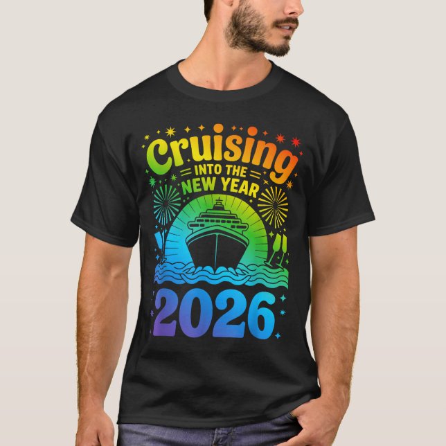 Cruising Into New Year 2026 Lgbtq Pride Cruise Cel T-Shirt (Front)