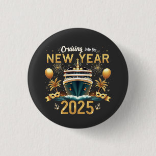 Cruising into the New Year 2025 Eve Family Crew  3 Cm Round Badge