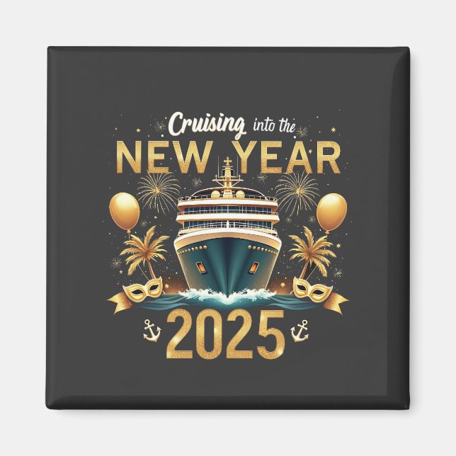 Cruising into the New Year 2025 Eve Family Crew  Magnet (Front)
