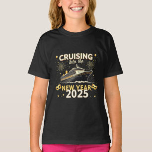 Cruising into the New Year 2025 Family Cruise T-Shirt