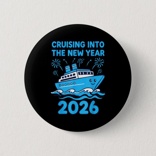 Cruising Into The New Year 2026 Celebration  6 Cm Round Badge (Front)