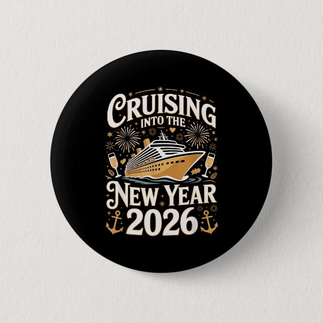 Cruising Into The New Year 2026 Cruise Design  6 Cm Round Badge (Front)