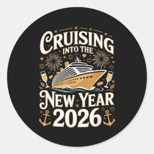 Cruising Into The New Year 2026 Cruise Design  Classic Round Sticker