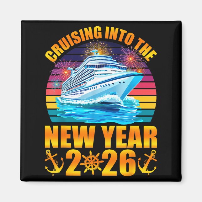 Cruising Into The New Year 2026 Cruise New Years E Magnet (Front)