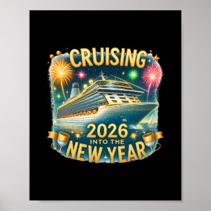 Cruising Into The New Year 2026 Cruise Vacation Fi Poster