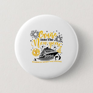 Cruising Into The New Year 2026 Happy New Year 202 6 Cm Round Badge