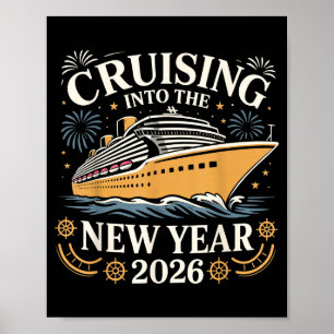 Cruising Into The New Year 2026 Party Vacation Tee Poster