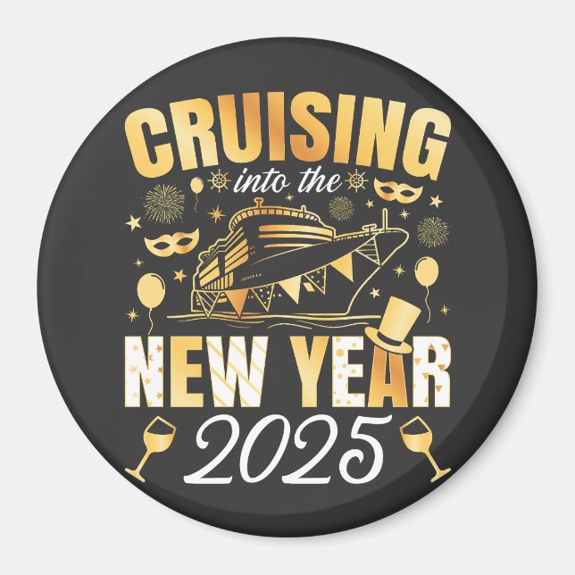 Cruising Into the New Year Cruise 2025 Circle Magnet (Front)