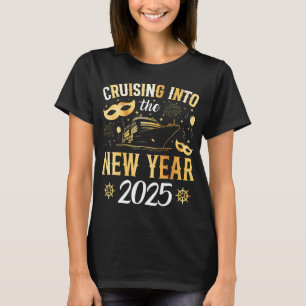 Cruising Into the New Year Cruise 2025 Women T-Shirt