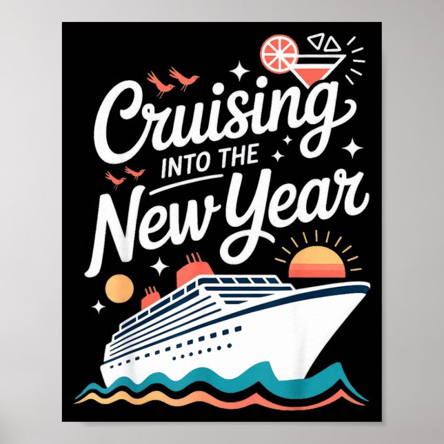 Cruising Into The New Year Cruise Party Sunset Oce Poster (Front)