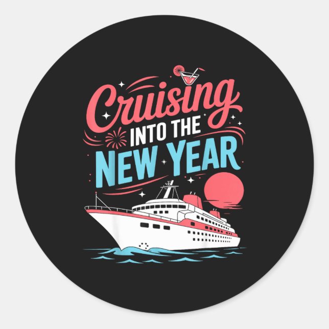 Cruising Into The New Year Trocal Holiday Travel V Classic Round Sticker (Front)