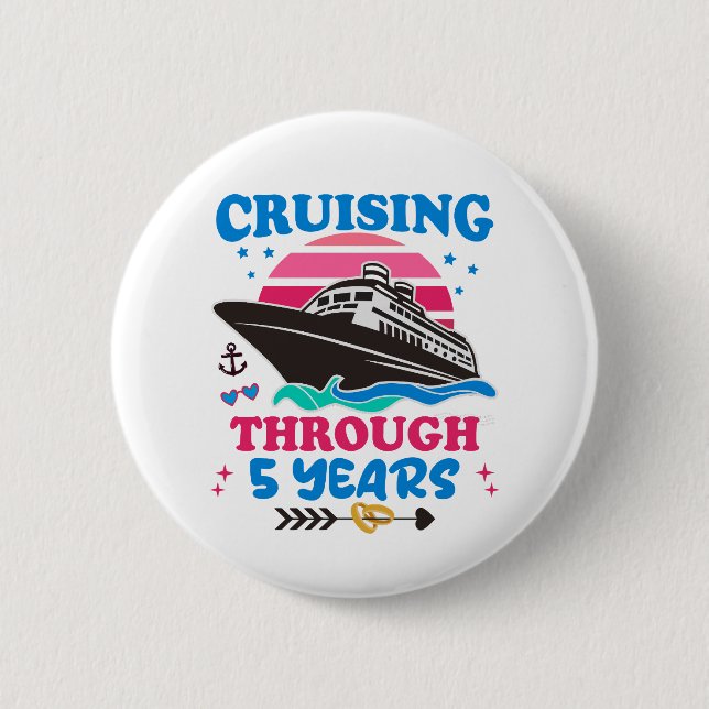 Cruising Through 5 Years Wedding 6 Cm Round Badge (Front)