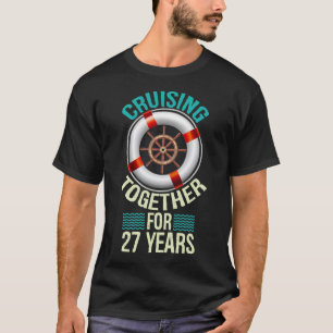 Cruising Together 27 Years 27th Wedding Anniversar T-Shirt