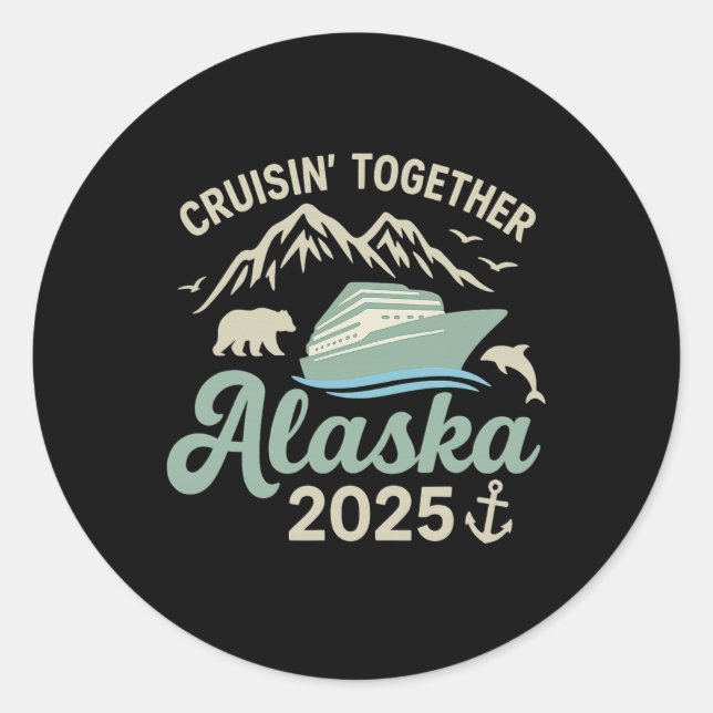 Cruising Together Alaska 2025 Cruise Ship Alaska V Classic Round Sticker (Front)