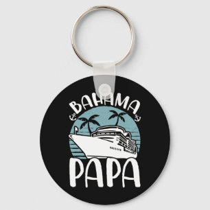 Cruising Vacation Family Trip Bahama Papa  Key Ring