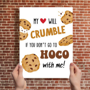 Crumble Cookies Homecoming Proposal Sign