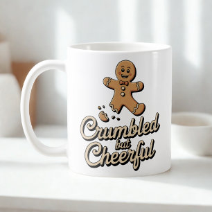 Crumbled but Cheerful Christmas Resilience Humor Coffee Mug