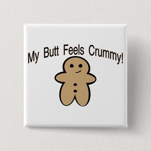 Crummy Butt 15 Cm Square Badge (Front)