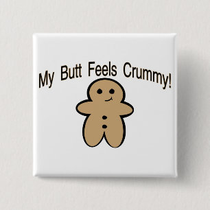 Crummy Butt 15 Cm Square Badge