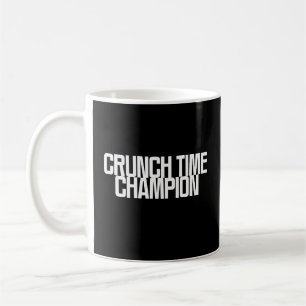 Crunch Time Champion Data Deadline Conqueror Coffee Mug