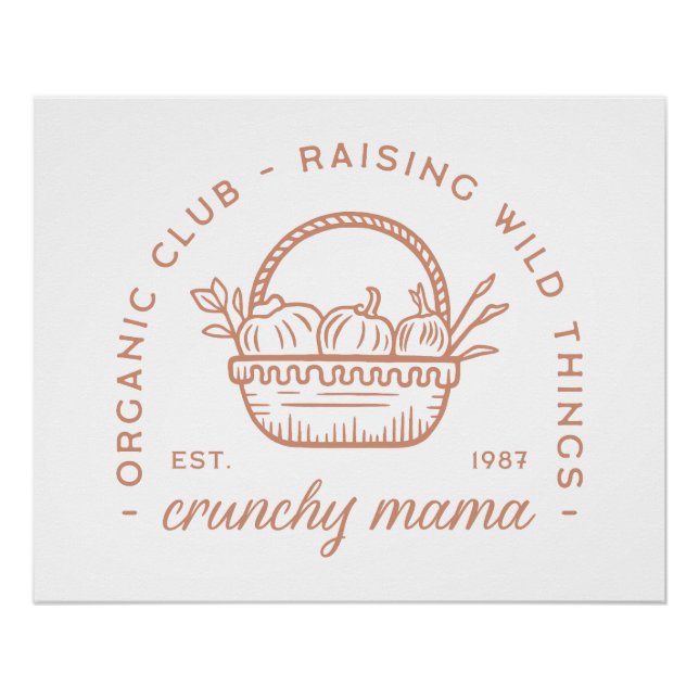 Crunchy mum organic homestead tradwife aesthetic poster (Front)