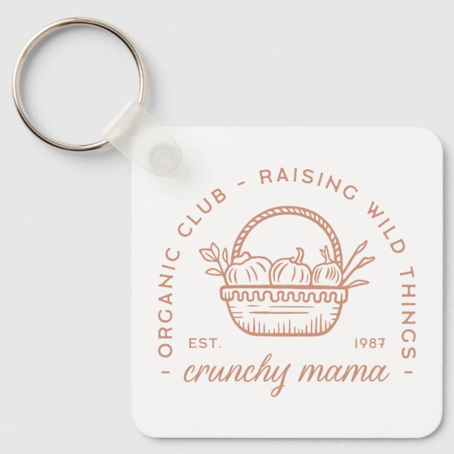 Crunchy mum organic homestead tradwife farm life key ring (Front)