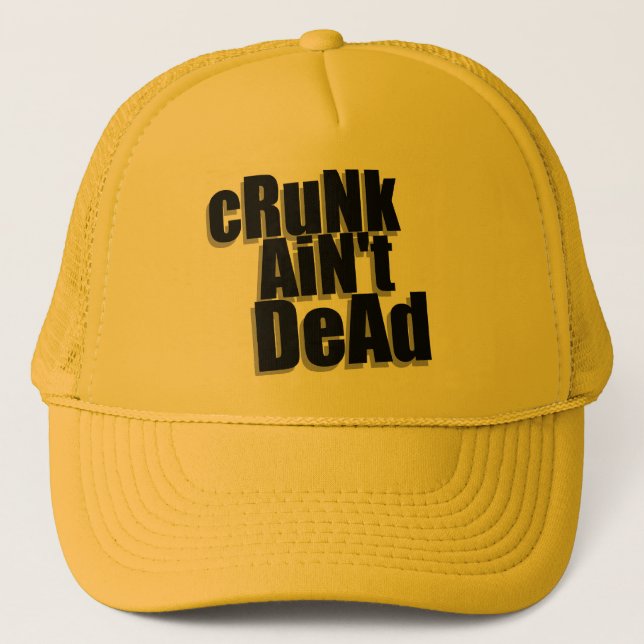 "cRuNk AiN't DeAd" - hat (Front)