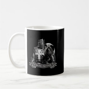 Crusader I Fear No Evil Knight Templar Warrior Of Coffee Mug