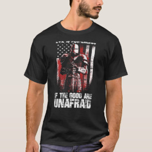 Crusader The Good Are Unafraid Fight Evil Knight T T-Shirt
