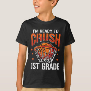 Crush 1st Grade Basketball Back to School Boys Kid T-Shirt