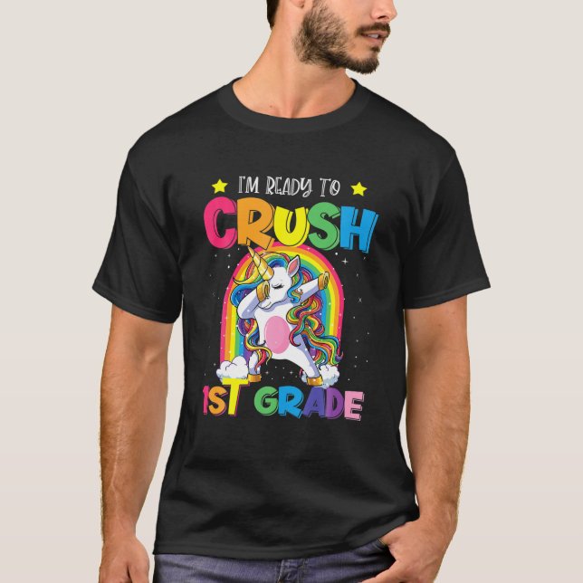 Crush 1St Grade Dabbing Unicorn Back To School Gir T-Shirt (Front)