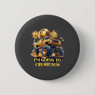 Crush 2026 Monster Truck New Year Party Countdown  6 Cm Round Badge