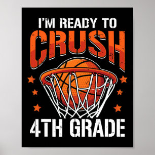 Crush 4th Grade Bysketbyll Byck To School Boys Kid Poster