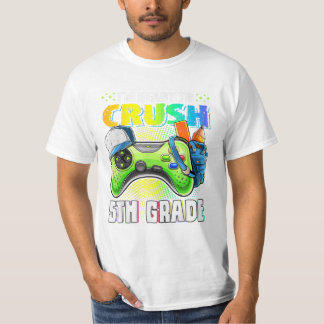 Crush 5th Grade Back to T-Shirt