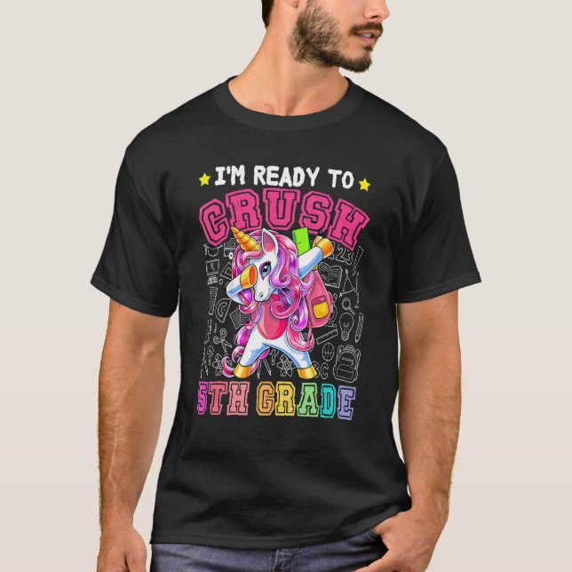 Crush 5th Grade Dabbing Unicorn Back To School Gir T-Shirt (Front)