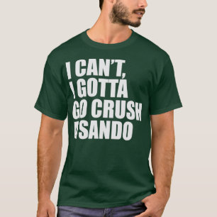Crush a Sando  T-Shirt