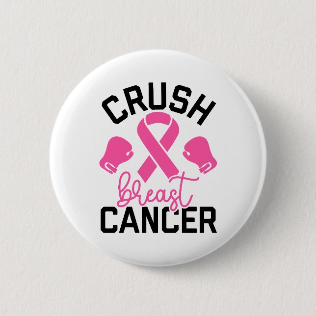 Crush Breast Cancer Awareness 6 Cm Round Badge (Front)