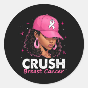 Crush Breast Cancer Awareness Black Women Pink Que Classic Round Sticker