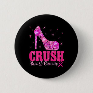 Crush Breast Cancer Awareness Pink Heels 6 Cm Round Badge