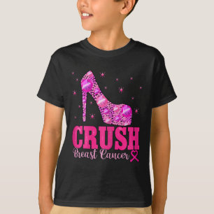 Crush Breast Cancer Awareness Pink Heels T-Shirt