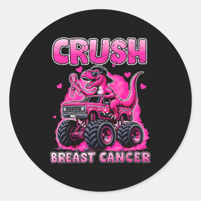 Crush Breast Cancer Awareness T Rex Monster Truck  Classic Round Sticker (Front)