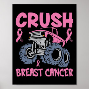 Crush Breast Cancer Awareness Truck Pink Women Men Poster