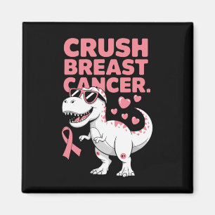 Crush Breast Cancer Breast Cancer Awareness Month Magnet