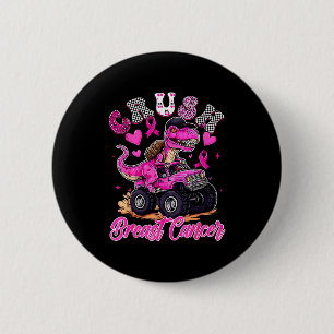 Crush Breast Cancer Dinosaur T Rex Monster Truck B 6 Cm Round Badge