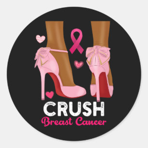 Crush Breast Cancer In October We Wear Pink Black  Classic Round Sticker