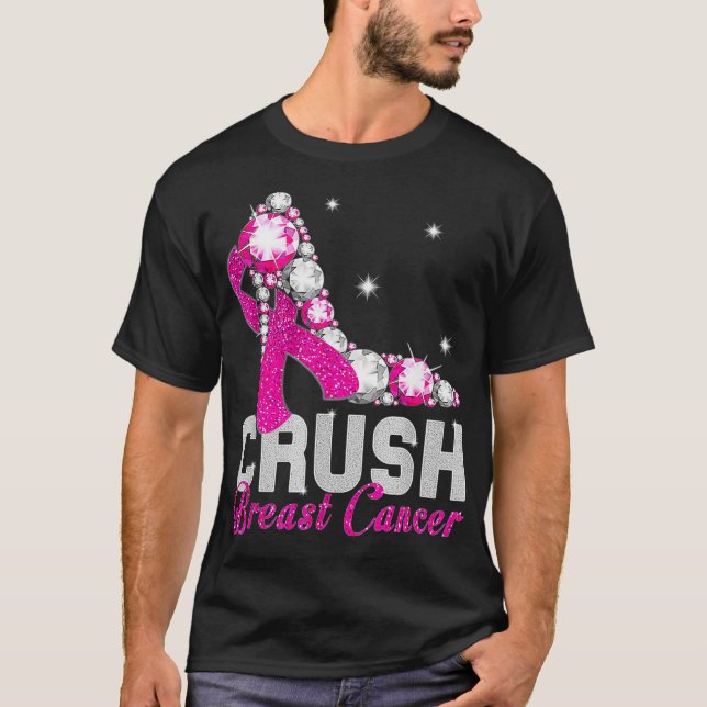 Crush Breast Cancer Pink Bling High Heels Breast C T-Shirt (Front)