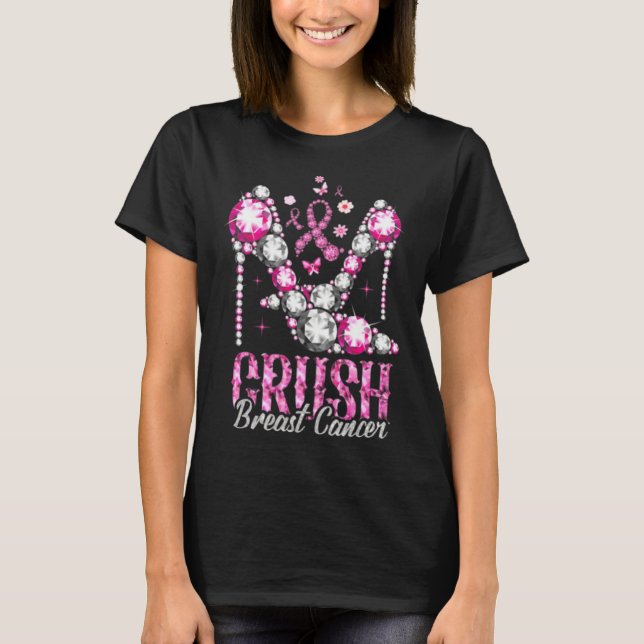 Crush Breast Cancer Pink Bling High Heels Ribbon  T-Shirt (Front)