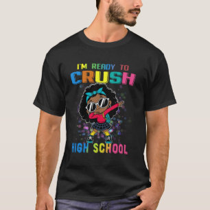 Crush High School Dabbing Melanin Black Girl Back  T-Shirt
