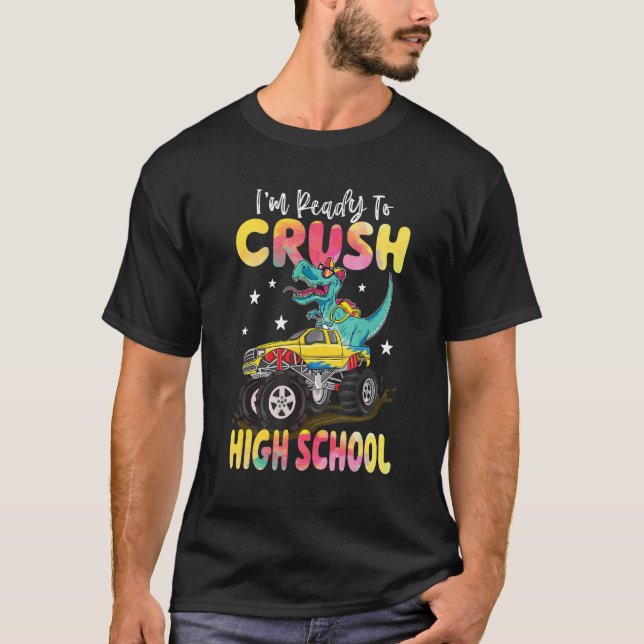 Crush High School Dinosaur Monster Truck Back To S T-Shirt (Front)