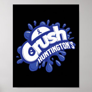 Crush Huntington's Grafiti Huntington's Awareness  Poster